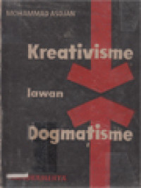 Image of Kreativisme Lawan Dogmatisme: Tinjauan Orang Luar Mengenai Perselisihan Moskow - Peking