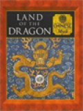 Land Of The Dragon: Chinese Myth