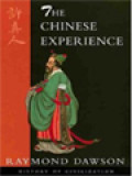 The Chinese Experience (History Of Civilization)