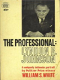 The Professional: Lyndon B. Johnson