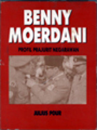 Benny Moerdani: Profil Prajurit Negarawan