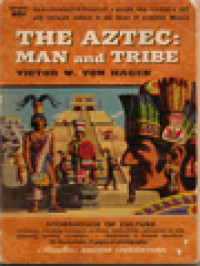 Image of The Aztec: Man And Tribe