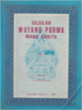 Silsilah Wayang Purwa Mawa Carita IV