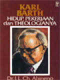 Karl Barth: Hidup, Pekerjaan Dan Theologianya