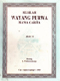 Silsilah Wayang Purwa Mawa Carita VI