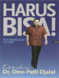 Image of Harus Bisa! Seni Memimpin Ala SBY