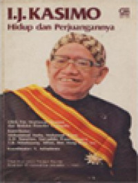 Image of I.J Kasimo: Hidup Dan Perjuangannya