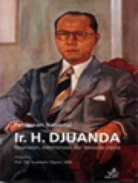 Image of Ir. H. Djuanda: Negarawan, Administrator, Teknokrat Utama
