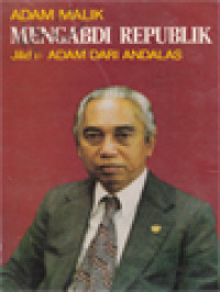 Image of Mengabdi Republik I: Adam Dari Andalas