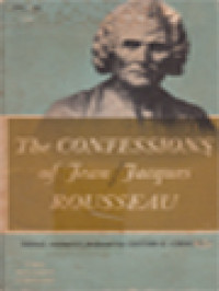 The Confessions Of Jean Jacques Rousseau