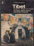 Tibet: Its History, Religion And People