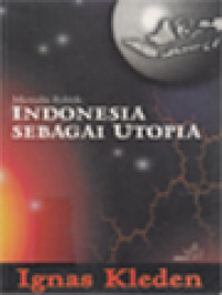 Menulis Politik: Indonesia Sebagai Utopia