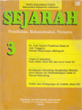 Sejarah: Pemikiran, Rekonstruksi, Persepsi III