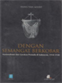 Image of Dengan Semangat Berkobar: Nasionalisme Dan Gerakan Pemuda Di Indonesia, 1918-1930