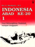 Indonesia Abad Ke-20 (1): Dari Kebangkitan Nasional Sampai Linggajati