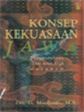 Konsep Kekuasaan Jawa: Penerapannya Oleh Raja-Raja Mataram