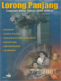 Lorong Panjang: Laporan Akhir Tahun 2001 Kompas (Ekonomi, Sosial Politik, Kebudayaan Dan Gaya Hidup, Nusantara, Metropolitan, Olahraga)