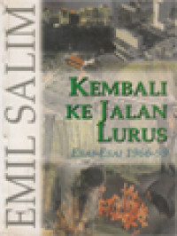 Kembali Ke Jalan Lurus: Esai-Esai 1966-1999