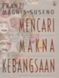 Image of Mencari Makna Kebangsaan