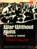 War Without Guns: American Civilians In Rural Vietnam