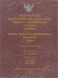 Risalah Sidang Badan Penyelidik Usaha-Usaha Persiapan Kemerdekaan Indonesia (BPUPKI)- Panitia Persiapan Kemerdekaan Indonesia (PPKI) 28 Mei 1945-22 Agustus 1945