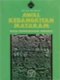 Awal Kebangkitan Mataram: Masa Pemerintahan Senapati