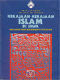 Kerajaan-Kerajaan Islam Di Jawa: Peralihan Dari Majapahit Ke Mataram