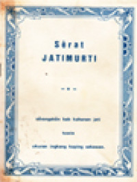 Image of Serat Jatimurti: Nerangaken Bab Kahanan Jati Tuwin Ukuran Ingkang Kaping Sakawan