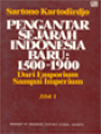 Image of Pengantar Sejarah Indonesia Baru I: 1500-1900 - Dari Emporium Sampai Imperium