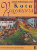 Kota Yogyakarta 1880-1930: Sejarah Perkembangan Sosial