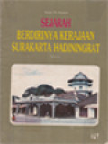 Sejarah Berdirinya Kerajaan Surakarta Hadiningrat Dan Arti Simbolik Kompleks Bangunan Keraton Surakarta Hadiningrat Sebagai Sumber Kebudayaan Jawa Tengah