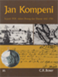 Jan Kompeni: Sejarah VOC Dalam Perang Dan Damai 1602-1799, Sebuah Sejarah Singkat Tentang Persekutuan Dagang Hindia Belanda