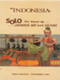 Indonesia: Solo The Heart Of... Javanese Art And Culture