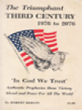 The Triumphant Third Century 1976 To 2076