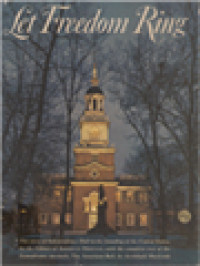 Let Freedom Ring: The Story Of Independence Hall