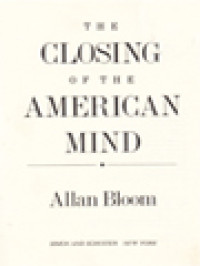 The Closing Of The American Mind