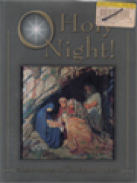 O Holy Night: Masterworks Of Christmas Poetry / Johann M. Moser (Edited)