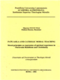 Pañcasila And Catholic Moral Teaching: Moral Principles As Expression Of Spiritual Experience In Theravada Buddhisme And Christianity