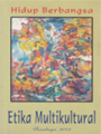 Image of Hidup Berbangsa & Etika Multikultural