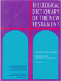 Theological Dictionary Of The New Testament I