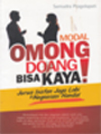 Image of Modal Omong Doang Bisa Kaya! Jurus Instan Jago Lobi & Negosiasi Handal