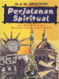 Perjalanan Spiritual: Dari Gumujeng Sunda, Eksistensi Tuhan, Sampai Siberia