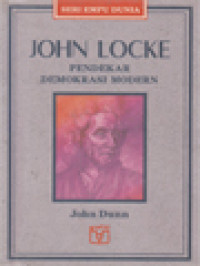 John Locke: Pendekar Demokrasi Modern