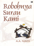 Robohnya Surau Kami: Kumpulan Cerpen