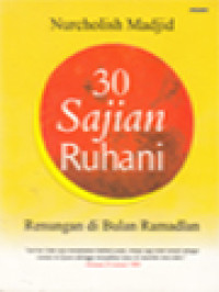 30 Sajian Ruhani: Renungan Di Bulan Ramadhan