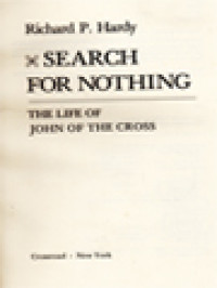 Search For Nothing: The Life Of John Of The Cross