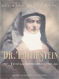 Seorang Santa Baru: Dr. Edith Stein (Sr. Teresa Benedikta, O.C.D.)