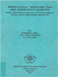 Image of Spiritualitas Trinitas Dan Misi Membangun Komunio, Studi Atas Spiritualitas SVD Dan Relevansinya Untuk Karya Misi Gereja Dewasa Ini