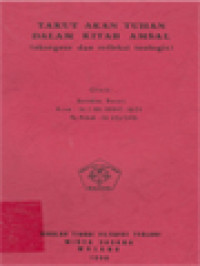 Takut Akan Tuhan Dalam Kitab Amsal (Eksegese Dan Refleksi Teologis)