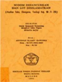 Sodom Dihancurkan Dan Lot Diselamatkan (Analisis Teks, Eksegese, Teologi Kej 19:1-29)